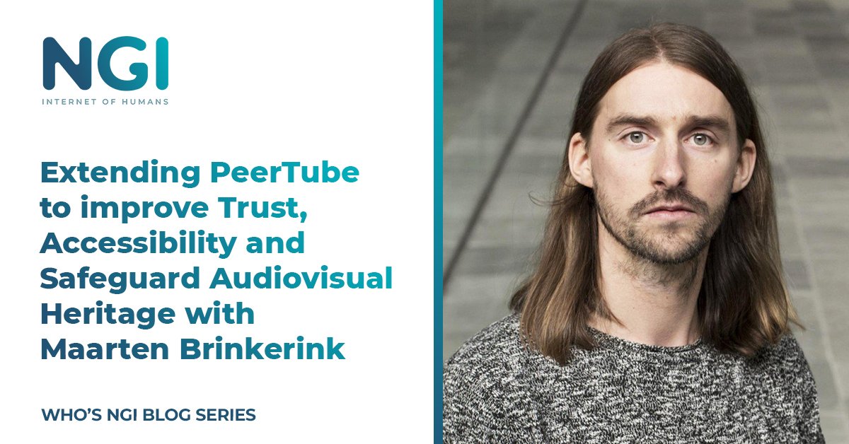 Who’s NGI? Extending PeerTube to improve Trust, Accessibility and Safeguard Audiovisual Heritage with Maarten Brinkerink